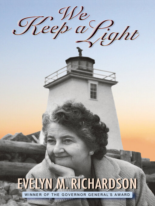 Title details for We Keep a Light by Evelyn Richardson - Available